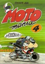 Motomania. Bd.4 Cover des Buches Motomania. Bd.4 (ISBN: 9783821830476)