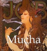 Mucha (1860-1939) Cover des Buches Mucha (1860-1939) (ISBN: 9781906981327)