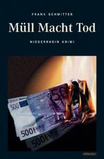 Müll Macht Tod Cover des Buches Müll Macht Tod (ISBN: 9783897056732)