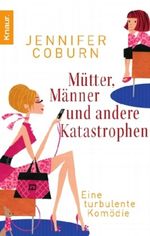 Mütter, Männer und andere Katastrophen Cover des Buches Mütter, Männer und andere Katastrophen (ISBN: 9783426500552)