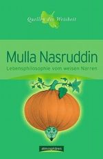 Mulla Nasruddin Cover des Buches Mulla Nasruddin (ISBN: 9783865330338)