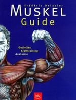 Muskel-Guide Cover des Buches Muskel-Guide (ISBN: 9783405163976)