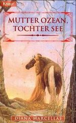 Mutter Ozean, Tochter See Cover des Buches Mutter Ozean, Tochter See (ISBN: 9783426702093)