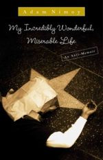 My Incredibly Wonderful, Miserable Life Cover des Buches My Incredibly Wonderful, Miserable Life (ISBN: 9781439125465)