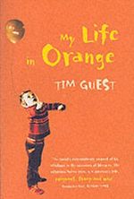 My Life in Orange Cover des Buches My Life in Orange (ISBN: 015603106X)