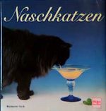 Naschkatzen Cover des Buches Naschkatzen (ISBN: 9783275012275)