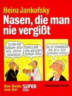 Nasen, die man nie vergisst Cover des Buches Nasen, die man nie vergisst (ISBN: 9783359014553)