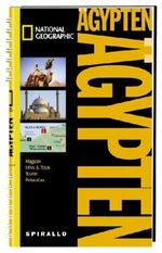 NATIONAL GEOGRAPHIC Spirallo Reiseführer Ägypten Cover des Buches NATIONAL GEOGRAPHIC Spirallo Reiseführer Ägypten (ISBN: 9783829732215)