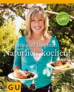 Natürlich kochen Cover des Buches Natürlich kochen (ISBN: 9783833828225)