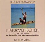 Naturmenschen - Arm, aber glücklich Cover des Buches Naturmenschen - Arm, aber glücklich (ISBN: 9783761703328)