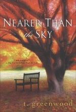 Nearer Than the Sky Cover des Buches Nearer Than the Sky (ISBN: 9780758238740)