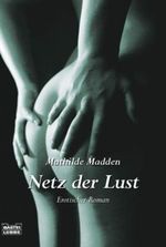 Netz der Lust Cover des Buches Netz der Lust (ISBN: 9783404157778)