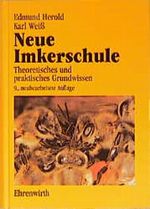 Neue Imkerschule Cover des Buches Neue Imkerschule (ISBN: 9783431027396)