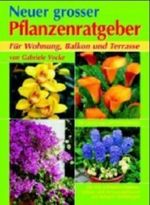 Neuer großer Pflanzenratgeber Cover des Buches Neuer großer Pflanzenratgeber (ISBN: 9783817452996)