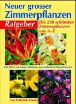 Neuer grosser Zimmerpflanzen-Ratgeber Cover des Buches Neuer grosser Zimmerpflanzen-Ratgeber (ISBN: 9783817452804)