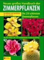 Neues großes Handbuch der Zimmerpflanzen Cover des Buches Neues großes Handbuch der Zimmerpflanzen (ISBN: 9783817456253)