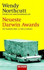 Neueste Darwin Awards Cover des Buches Neueste Darwin Awards (ISBN: 9783442458813)