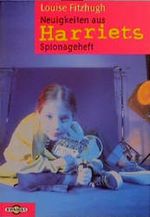 Neuigkeiten aus Harriets Spionageheft Cover des Buches Neuigkeiten aus Harriets Spionageheft (ISBN: 9783570075296)