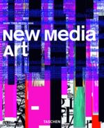 New Media Art Cover des Buches New Media Art (ISBN: 9783822830383)