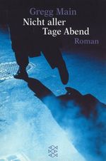 Nicht aller Tage Abend Cover des Buches Nicht aller Tage Abend (ISBN: 9783596145003)