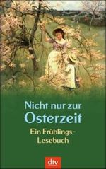 Nicht nur zur Osterzeit Cover des Buches Nicht nur zur Osterzeit (ISBN: 9783423208857)