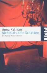 Nichts als dein Schatten Cover des Buches Nichts als dein Schatten (ISBN: 9783492238151)