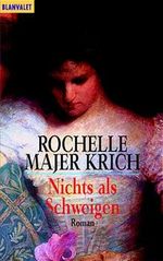 Nichts als Schweigen Cover des Buches Nichts als Schweigen (ISBN: 9783442356874)