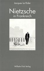 Nietzsche in Frankreich Cover des Buches Nietzsche in Frankreich (ISBN: 9783770531110)