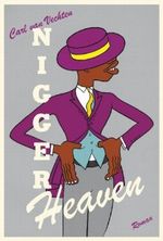 Nigger Heaven Cover des Buches Nigger Heaven (ISBN: 9783849300081)