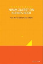 Nimm zuerst ein kleines Boot Cover des Buches Nimm zuerst ein kleines Boot (ISBN: 9783720525626)