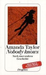 Nobody knows Cover des Buches Nobody knows (ISBN: 9783257240597)