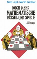 Noch mehr mathematische Rätsel und Spiele Cover des Buches Noch mehr mathematische Rätsel und Spiele (ISBN: 9783832111458)