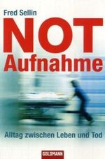 Notaufnahme Cover des Buches Notaufnahme (ISBN: 9783442155415)