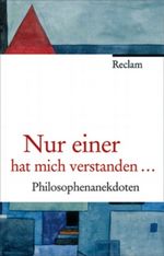 Nur einer hat mich verstanden... Cover des Buches Nur einer hat mich verstanden... (ISBN: 9783150105900)