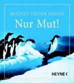 Nur Mut! Cover des Buches Nur Mut! (ISBN: 9783453120709)
