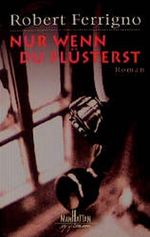 Nur wenn du flüsterst Cover des Buches Nur wenn du flüsterst (ISBN: 9783442540099)