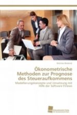 Ökonometrische Methoden zur Prognose des Steueraufkommens Cover des Buches Ökonometrische Methoden zur Prognose des Steueraufkommens (ISBN: 9783838121772)
