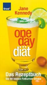 One-Day-Diät Cover des Buches One-Day-Diät (ISBN: 9783426644270)