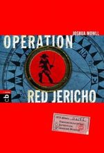 Operation Red Jericho Cover des Buches Operation Red Jericho (ISBN: 9783570401415)