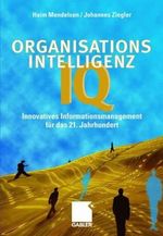 Organisations-Intelligenz IQ Cover des Buches Organisations-Intelligenz IQ (ISBN: 9783409117562)