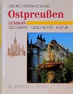 Ostpreußen-Lexikon Cover des Buches Ostpreußen-Lexikon (ISBN: 9783860471869)