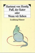 Paff, der Kater oder Wenn wir lieben Cover des Buches Paff, der Kater oder Wenn wir lieben (ISBN: 9783446126152)