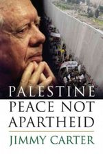 Palestine Peace Not Apartheid Cover des Buches Palestine Peace Not Apartheid (ISBN: 9780743298483)