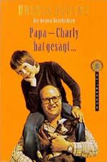 Papa, Charly hat gesagt Cover des Buches Papa, Charly hat gesagt (ISBN: 9783499261664)