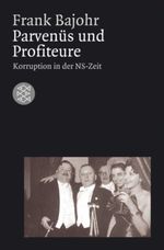 Parvenüs und Profiteure Cover des Buches Parvenüs und Profiteure (ISBN: 9783596153886)