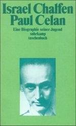 Paul Celan. Ein Biographie seiner Jugend Cover des Buches Paul Celan. Ein Biographie seiner Jugend (ISBN: 9783518374139)