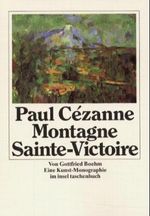 Paul Cézanne – Montagne Sainte-Victoire Cover des Buches Paul Cézanne – Montagne Sainte-Victoire (ISBN: 9783458325260)