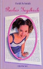 Paulas Tagebuch Cover des Buches Paulas Tagebuch (ISBN: 9783861224822)