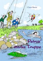 Petrus' starke Truppe Cover des Buches Petrus' starke Truppe (ISBN: 9783738001884)