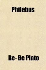 Philebus Cover des Buches Philebus (ISBN: 9781153740227)